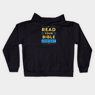 Read Your Bible Everyday | Christian Typography Kids Hoodie